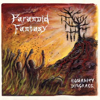 Paranoid Fantasy - Human Disgrace (2020)
