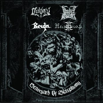 Ossuary / Rising Murder / Bruja / Hell's Lust - Graveyard of Blasphemy (2020)