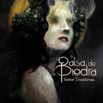 Balsa De Piedra - Soror Tenebrosa (2020)