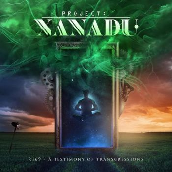 Project: Xanadu - R169 - A Testimony of Transgressions (2021)