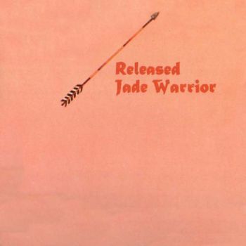 Jade Warrior - Released  (1971)