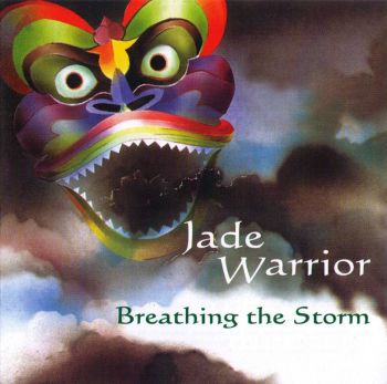 Jade Warrior - Breathing The Storm (1992)