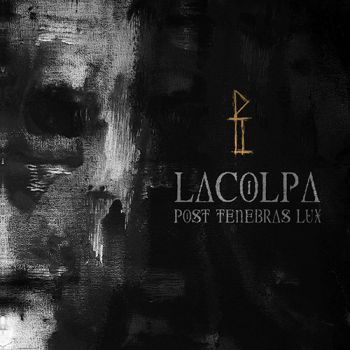 Lacolpa - Post Tenebras Lux (2020)