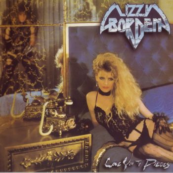 Lizzy Borden - Love You To Pieces (1985)