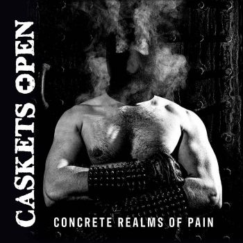 Caskets Open - Concrete Realms of Pain (2020)