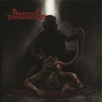 Prostitute Disfigurement - Prostitute Disfigurement (2019)