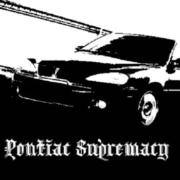 Pontiac Supremacy - Pontiac Supremacy (2021)