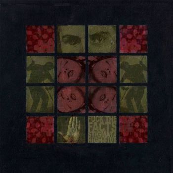 Fuck the Facts - Stigmata High-Five (2006)