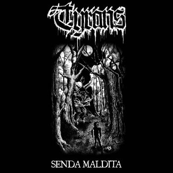 Tyrans - Senda Maldita (2021)