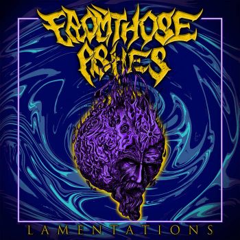 From Those Ashes - Lamentations (2021)