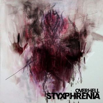 OverHell - Styxphrenia (2021)