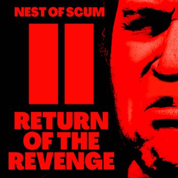 Nest of Scum - II Return of the Revenge (2021)