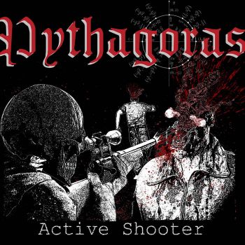 Pythagoras - Active Shooter (Reprise) (2021)