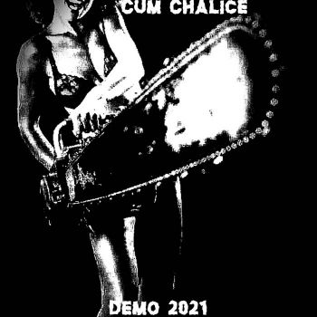 Cum Chalice - Demo 2021 (2021)