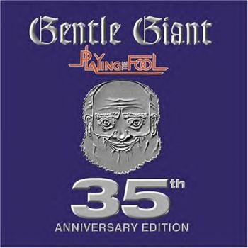 Gentle Giant - Playing The Fool (1977)