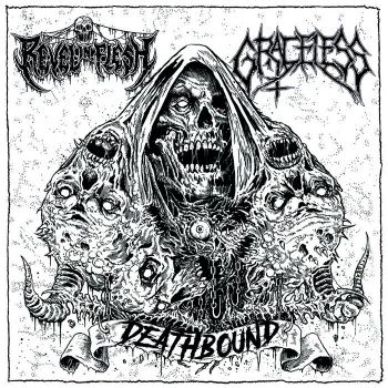 Revel in Flesh / Graceless - Deathbound (2021)