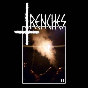 Trenches - Trenches II (2021)