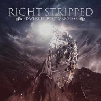 Right Stripped - Daylight Into Darkness (2021)