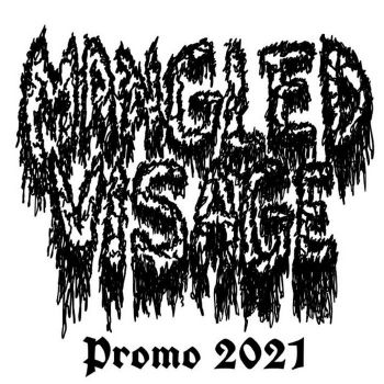 Mangled Visage - Promo 2021 (2021)