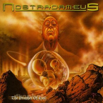 Nostradameus - The Prophet Of Evil (2001)