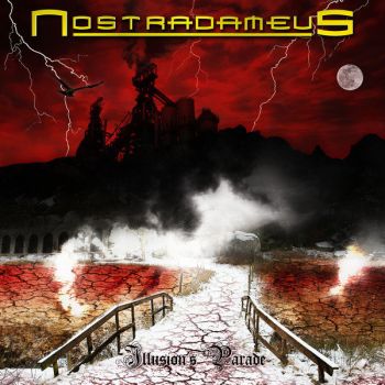 Nostradameus - Illusion's Parade 2009