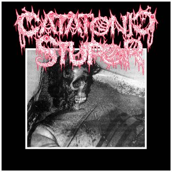 Catatonic Stupor - Catatonic Stupor (2021)