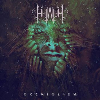 Hatalom - Occhiolism (2021)