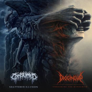Digging Up / Consumed - Unmasking the Hypocrite / Shattered Illusion (2021)