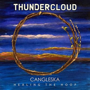 ThunderCloud - Healing The Hoop (2021)