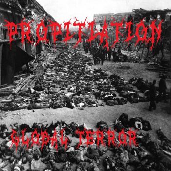 Propitiation - Global Terror (2021)