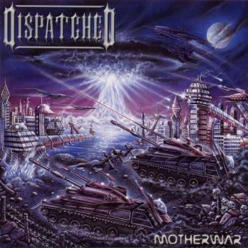 Dispatched - Motherwar (2000)