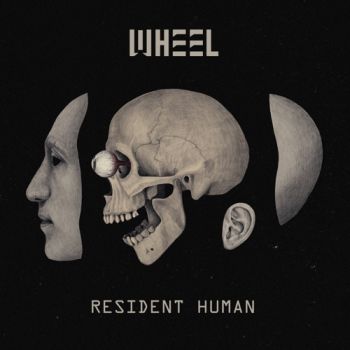 Wheel - Resident Human (2021)