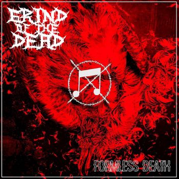 Grind of the Dead - Formless Death (2021)