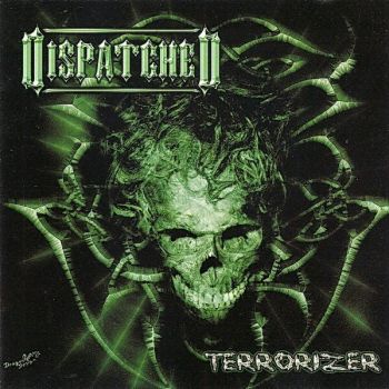 Dispatched - Terrorizer The Last Chapter... (2003) 