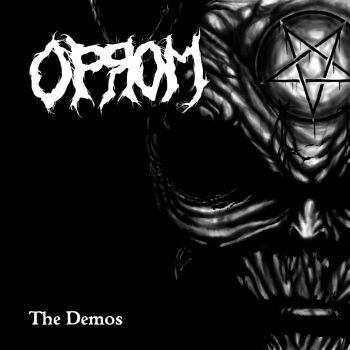 Oprom - The Demos (2020)
