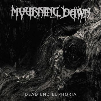 Mourning Dawn - Dead End Euphoria (2021)