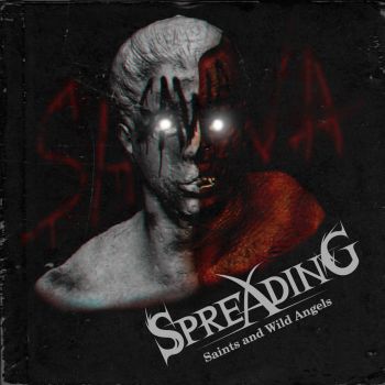 Spreading - Saints and Wild Angels (2021)