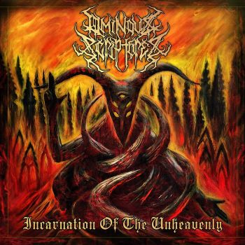 Ominous Scriptures - Incarnation of the Unheavenly (2015)