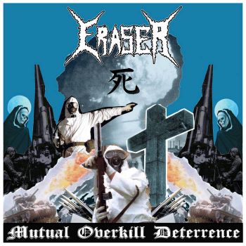 Eraser - Mutual Overkill Deterrence (2020)