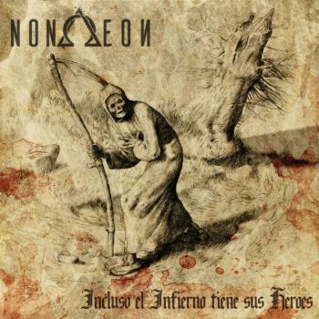 Non Aeon - Incluso el Infierno Tiene Sus Heroes (2021)