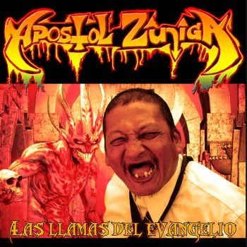 Apostol Zuniga - Las Llamas del Evangelio (2020)