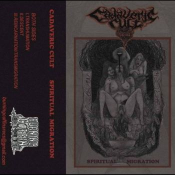 Cadaveric Cult - Spiritual Migration (2021)