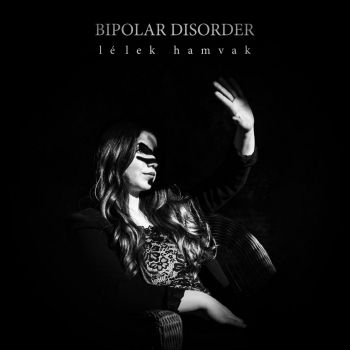 Bipolar Disorder - Lelek Hamvak (2021)