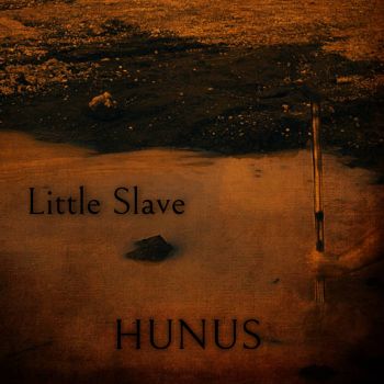 Hunus - Little Slave (2021)