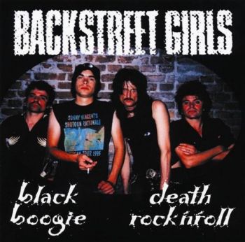 Backstreet Girls - Black Boogie Death Rock 'N' Roll (2002)