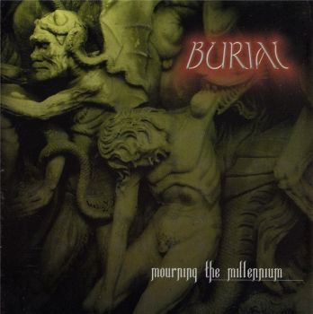 Burial - Mourning The Millennium [EP] (1998)