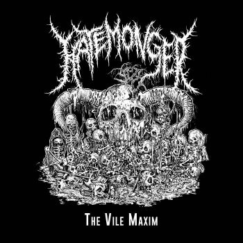 Hatemonger - The Vile Maxim (2021)