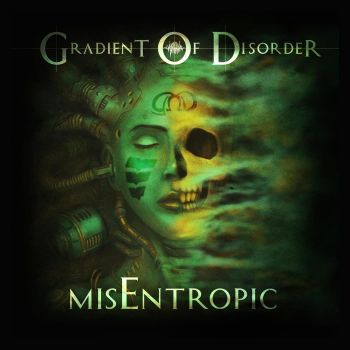 Gradient of Disorder - MisEntropic (2021)
