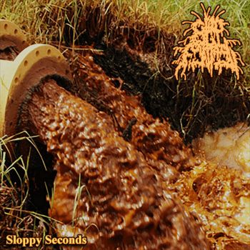 Slop Fountain - Sloppy Seconds (2021)