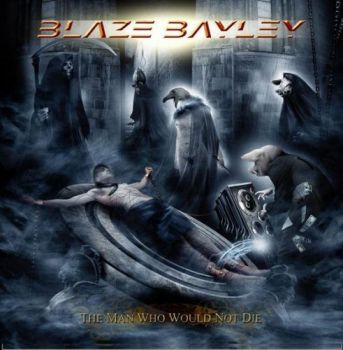Blaze Bayley - The Man Who Would Not Die  (2008)